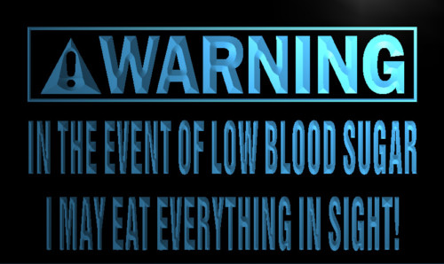 Warning I may eat everything Neon Light Sign